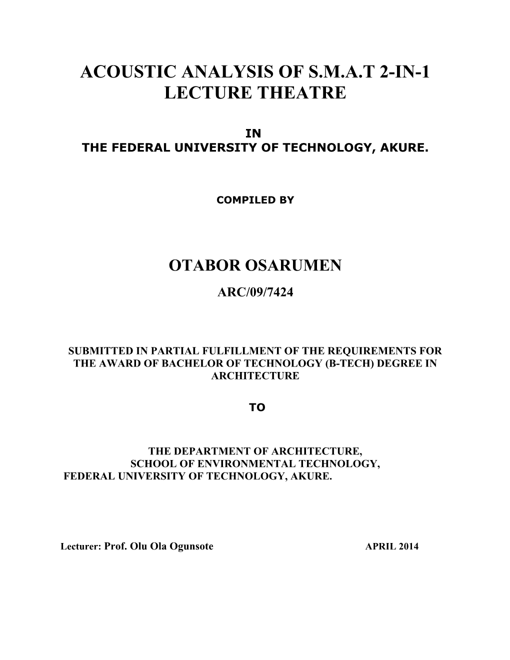 Acoustic Analysis of S.M.A.T 2-In-1 Lecture Theatre