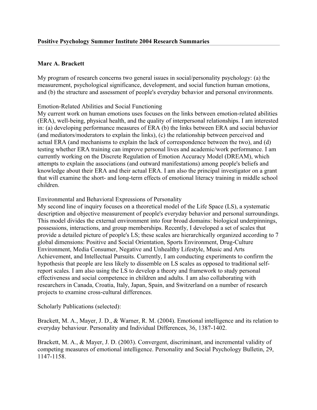 Positive Psychology Summer Institute 2004 Research Summaries