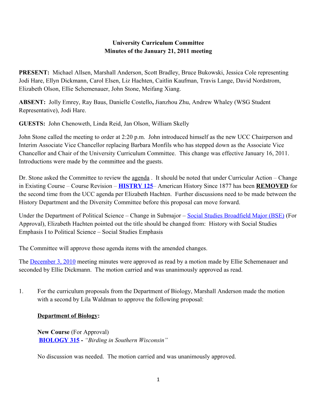 University Curriculum Committee Minutes of the January 21, 2011 Meeting
