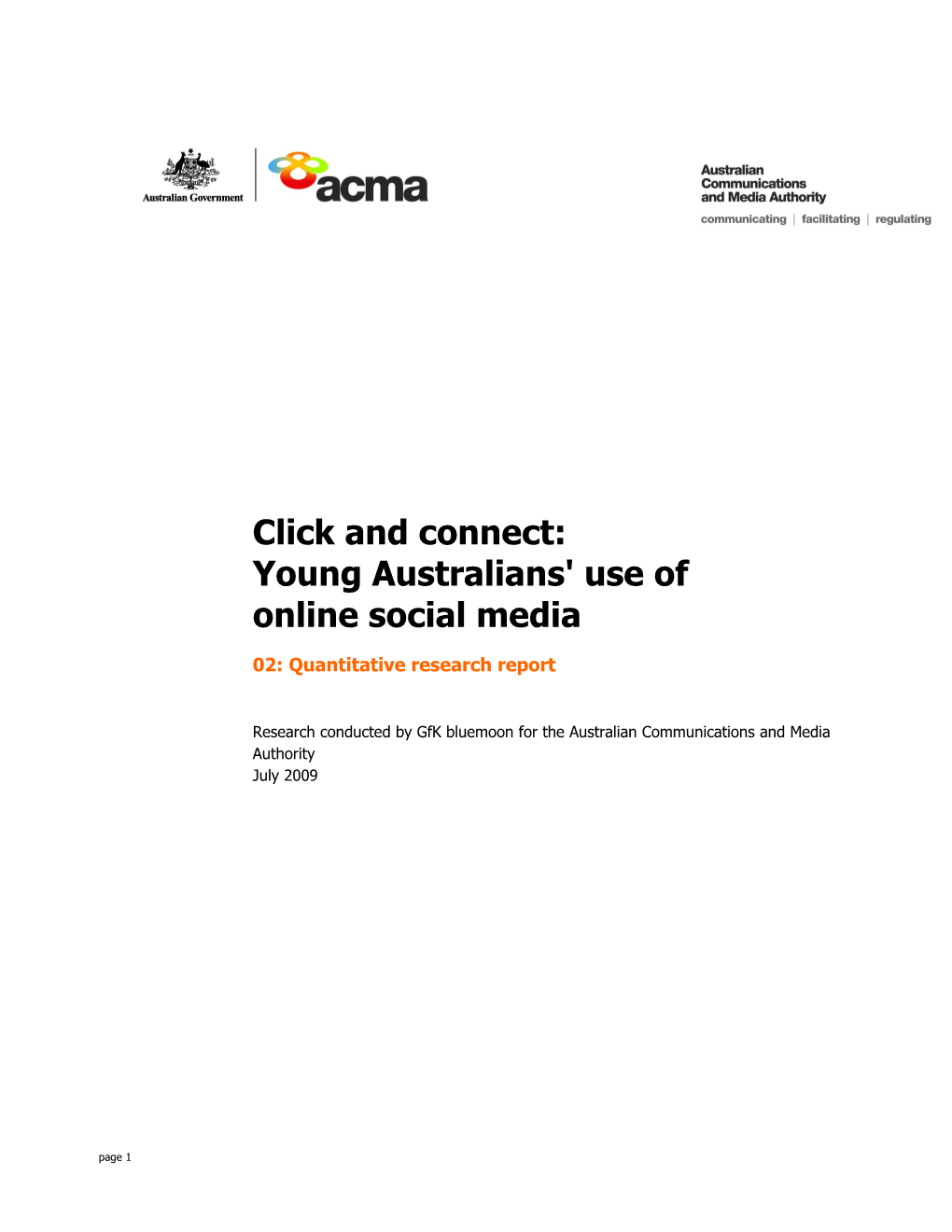 Click and Connect: Young Australians' Use of Online Social Media 02: Quantitative Research