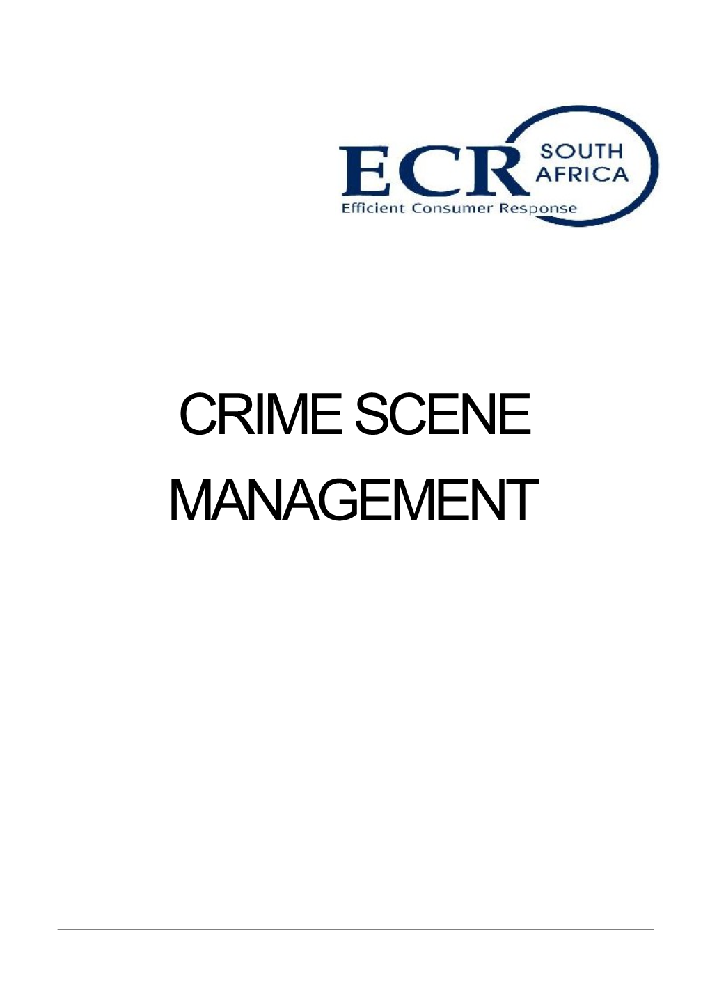 Crime Scene Management