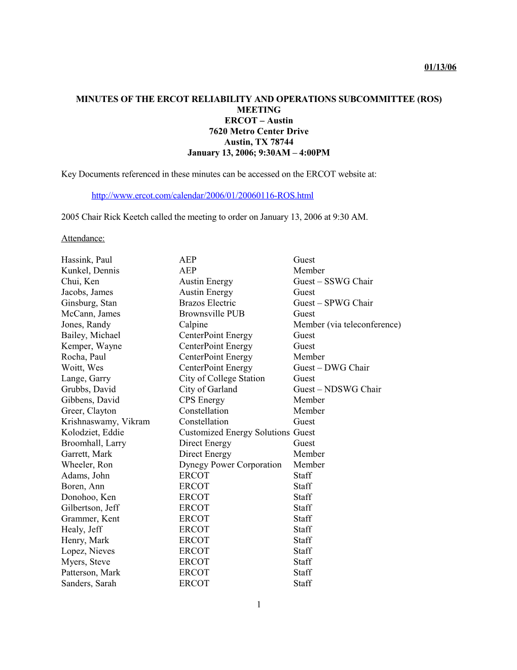 Minutes of the Ercot Reliability & Operations Subcommittee (Ros) Meeting