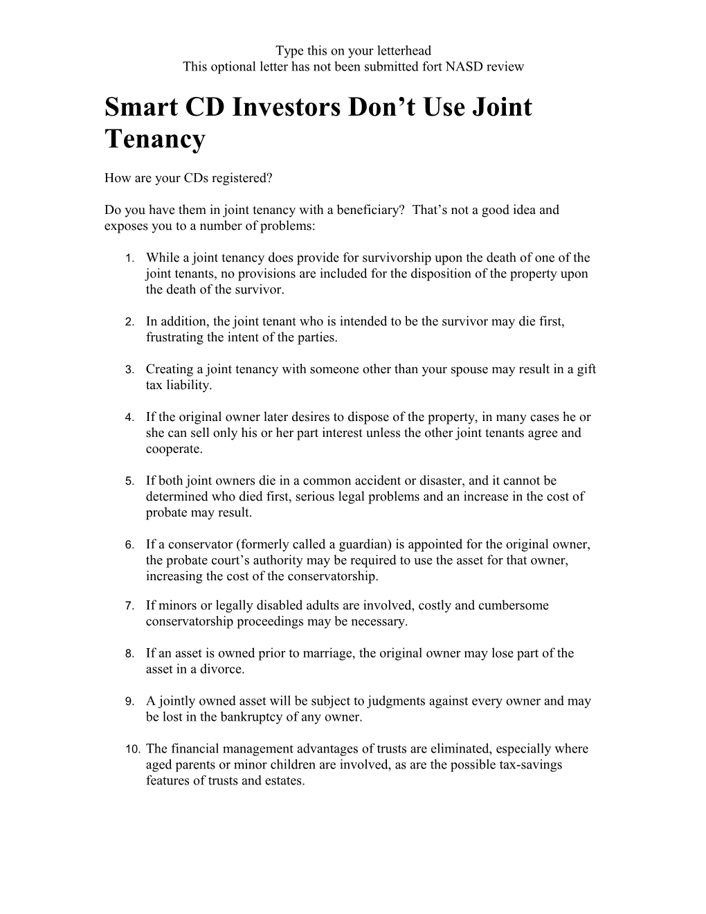 Smart CD Investors Don T Use Joint Tenancy