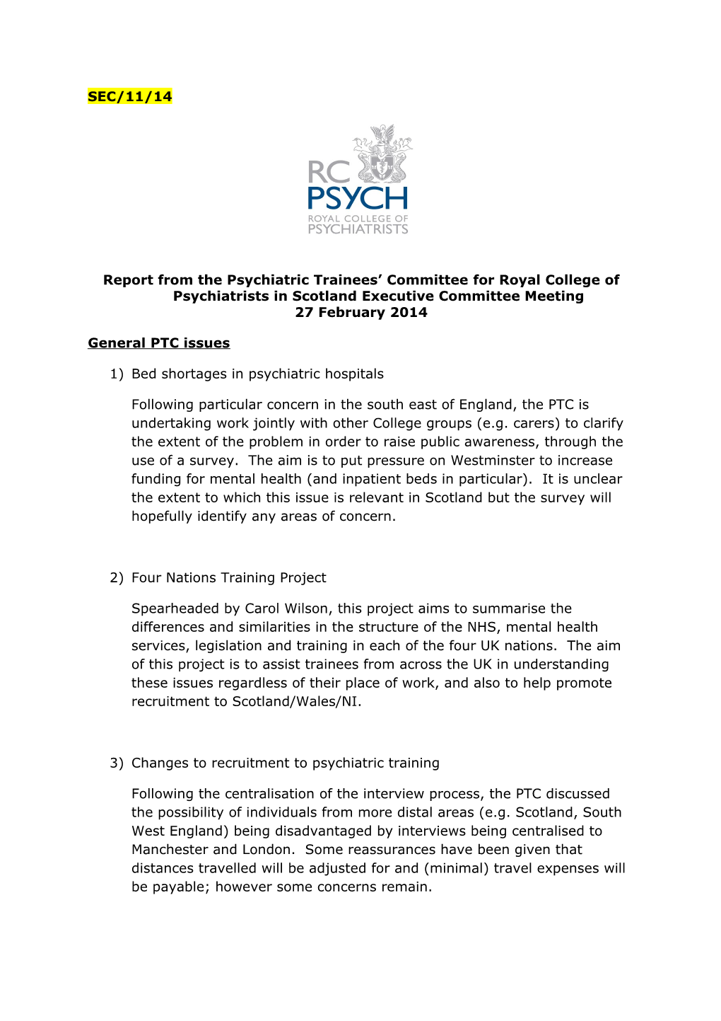 Psychiatric Trainee Committee Representatives Report