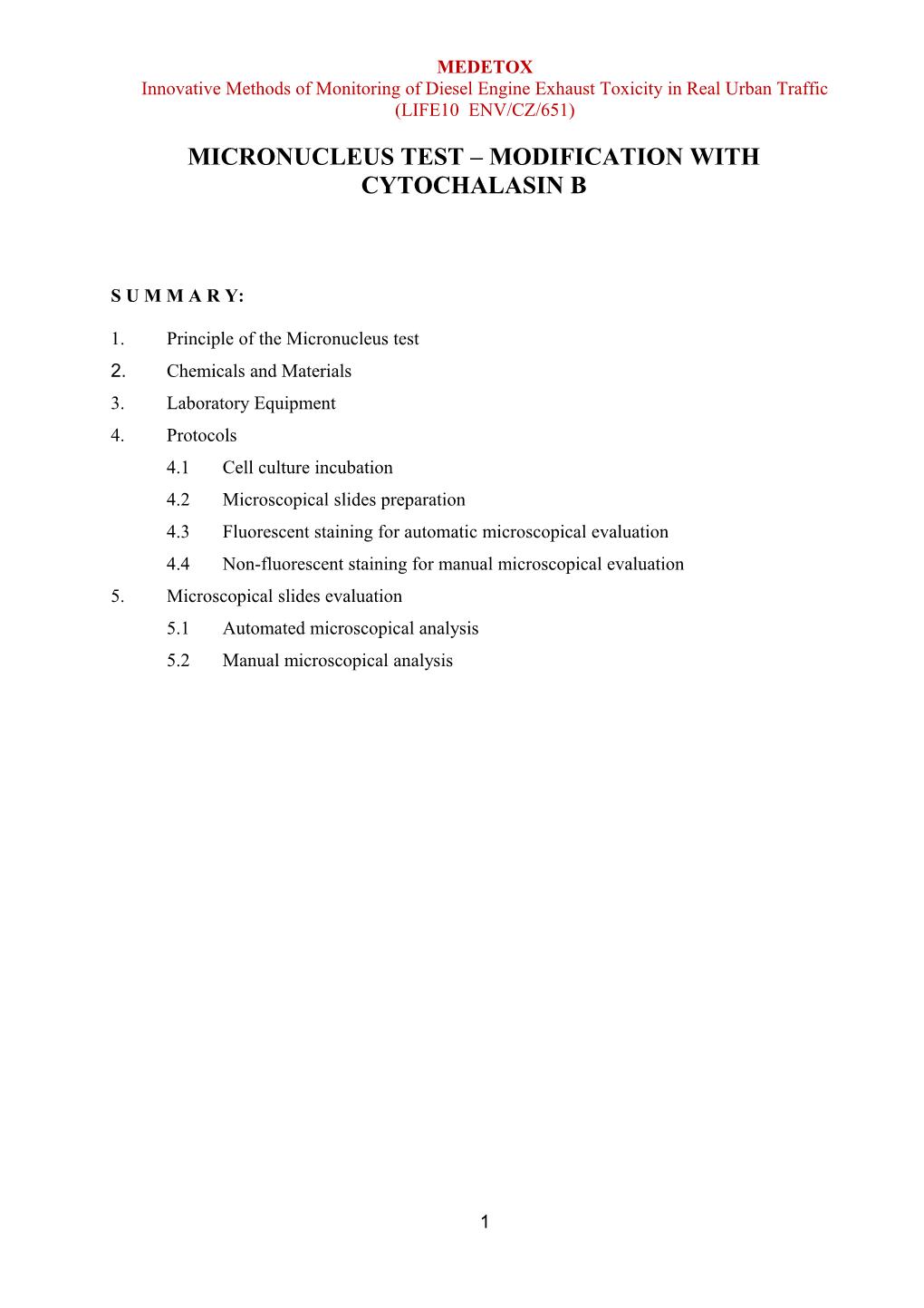 Micronucleus Test Modification with Cytochalasin B