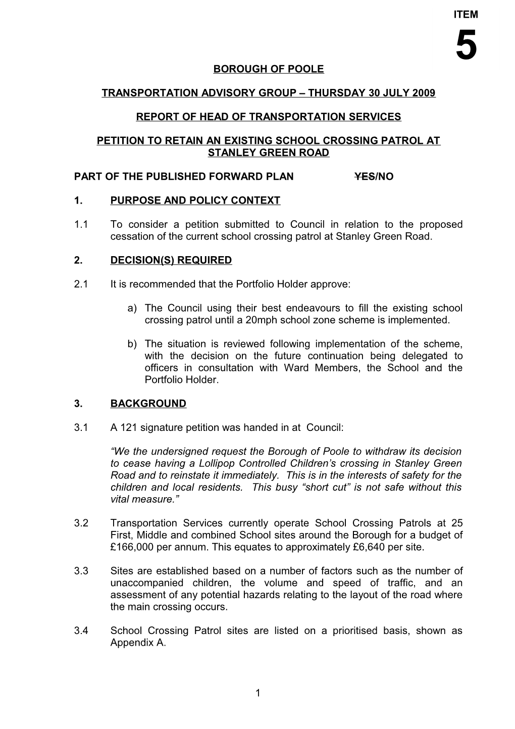 Petition to Retain an Existing School Crossing Patrol at Stanley Green Road