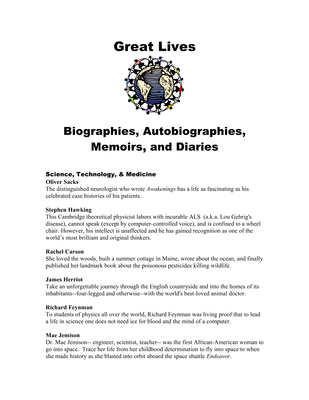 Biographies, Autobiographies