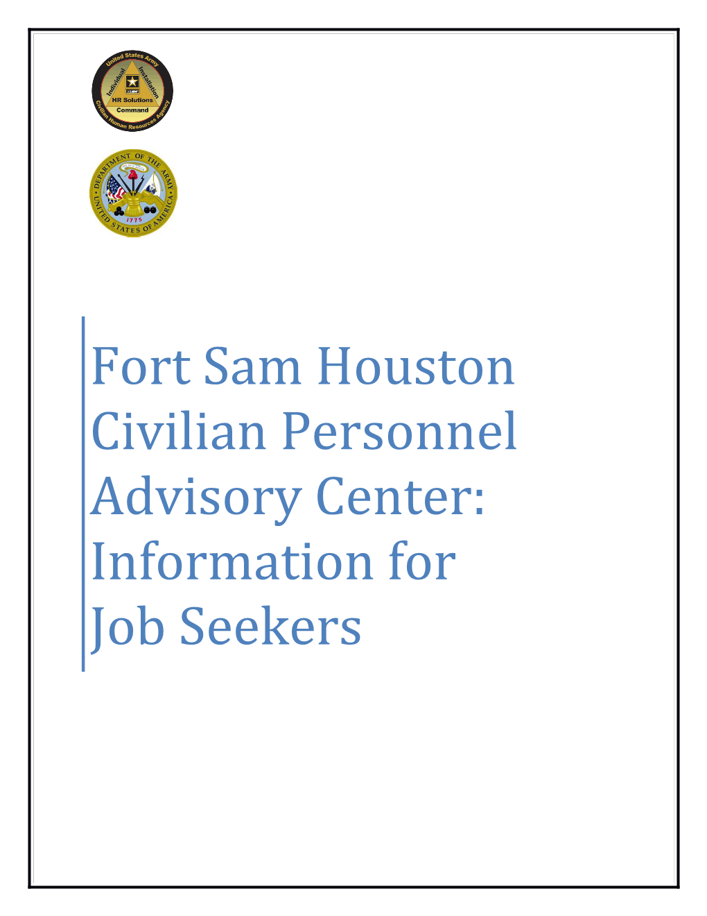Fort Sam Houston Civilian Personnel Advisory Center: Information for Job Seekers