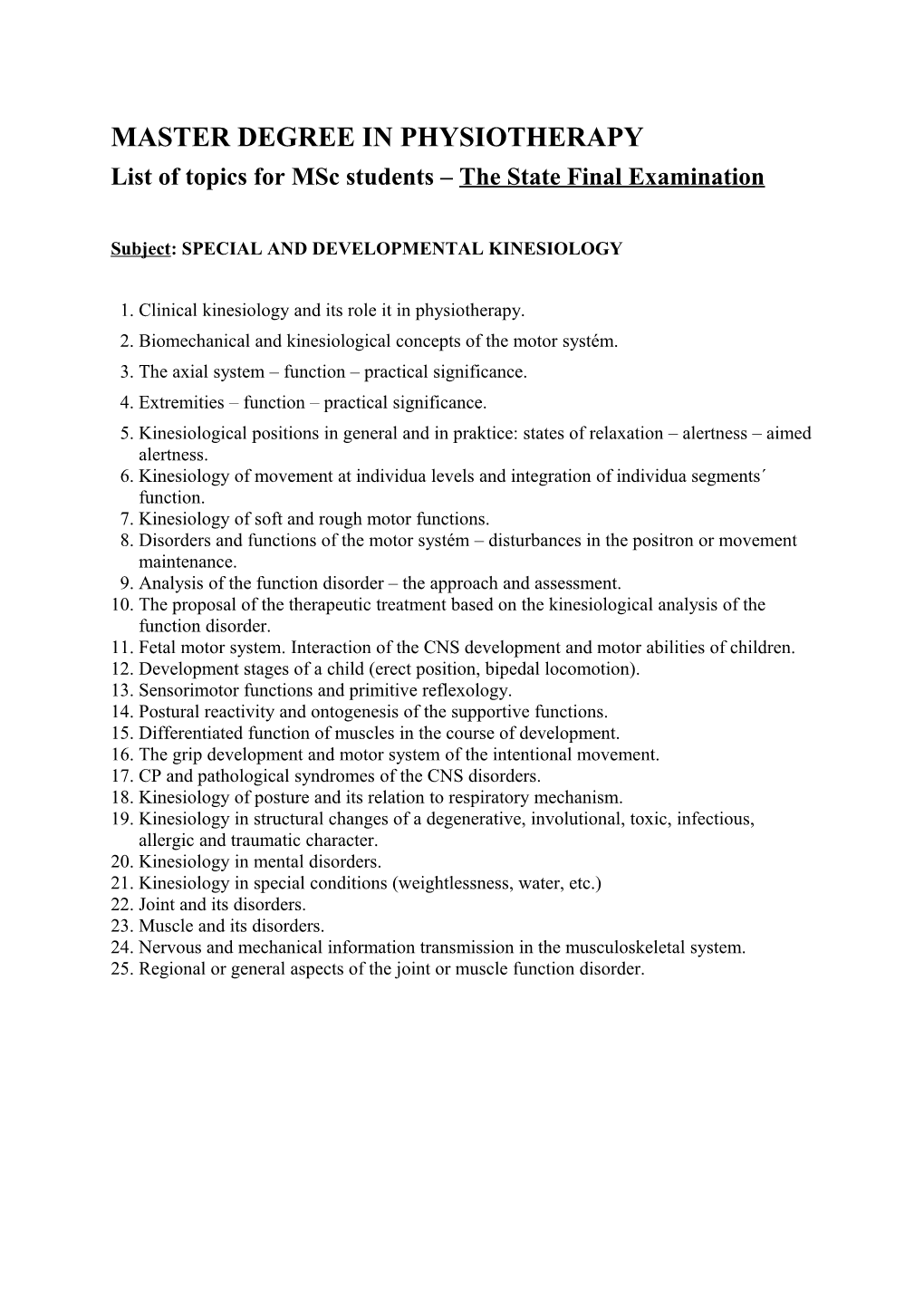 Physiotherapy - Topics of State Final Exams