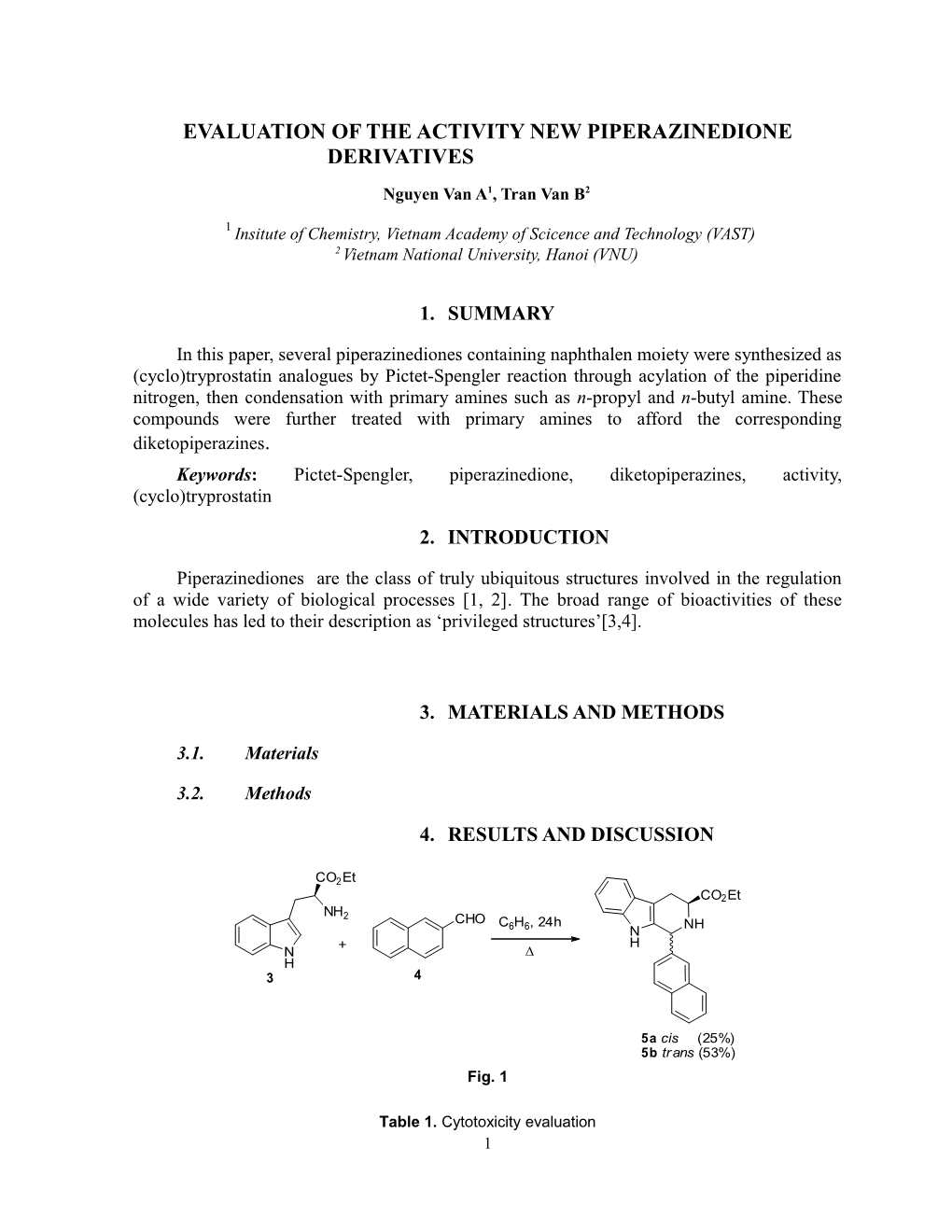 Several New Piperazinedione Derivatives