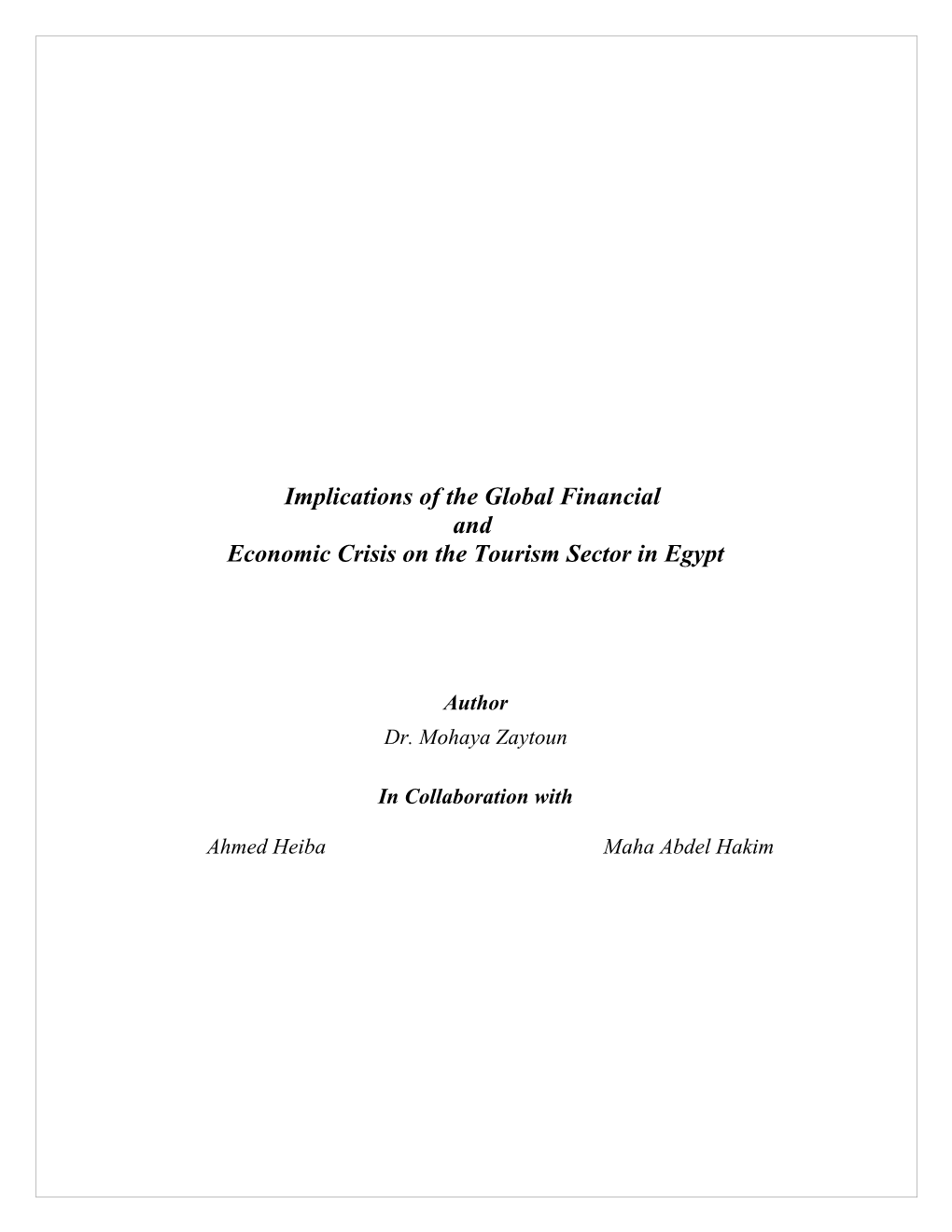 Implications of the Global Financial and Economic Crisis on the Tourism Sector in Egypt
