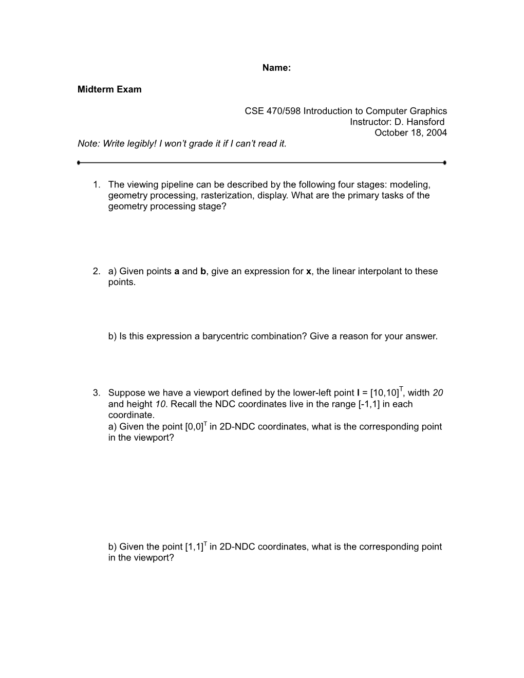 CSE 470/598 Introduction to Computer Graphics