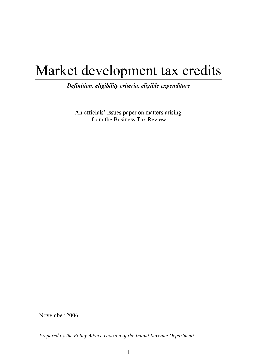 Market Development Tax Credits - Definition, Eligibility Criteria, Eligible Expenditure