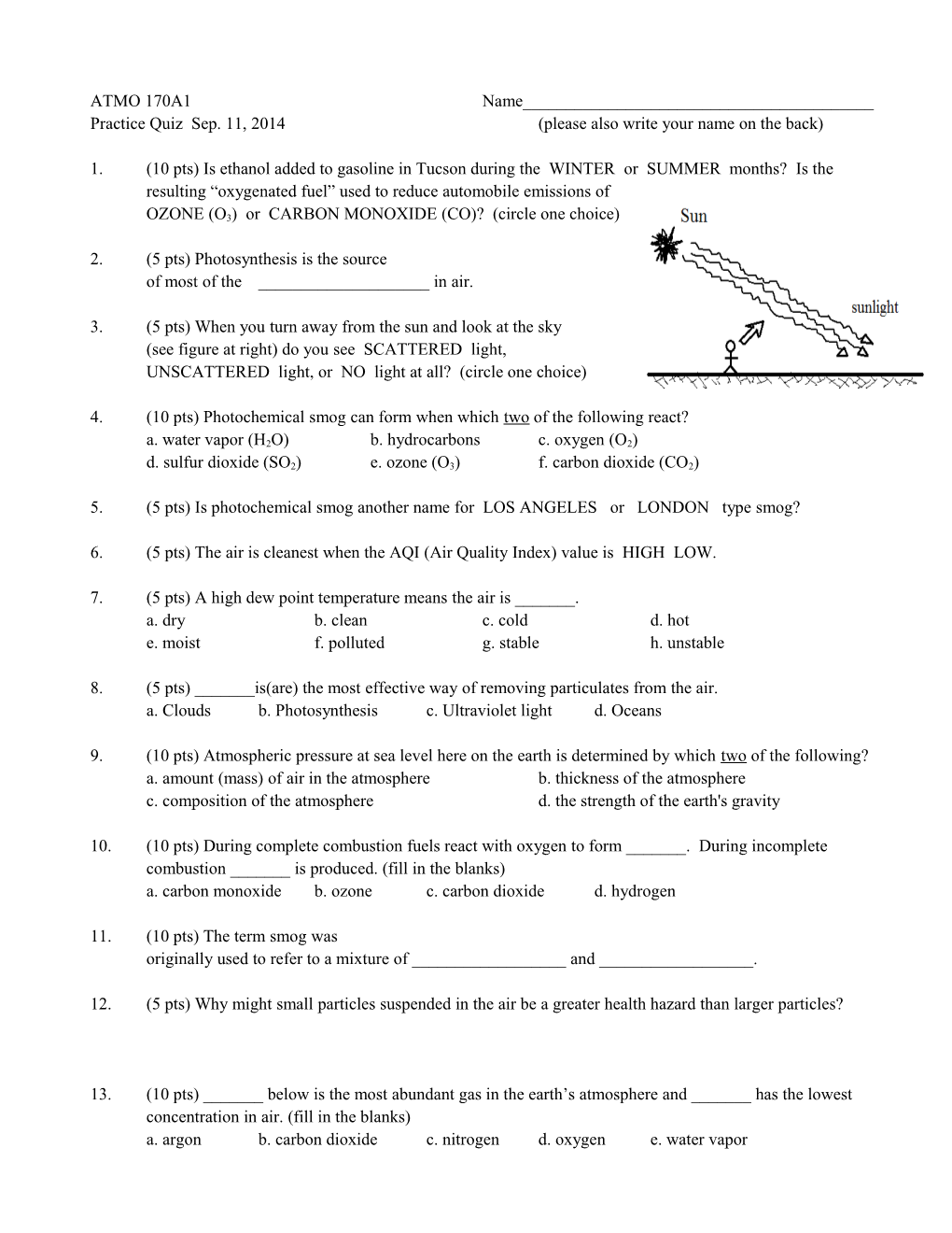 Practice Quiz Sep. 11, 2014 (Please Also Write Your Name on the Back)