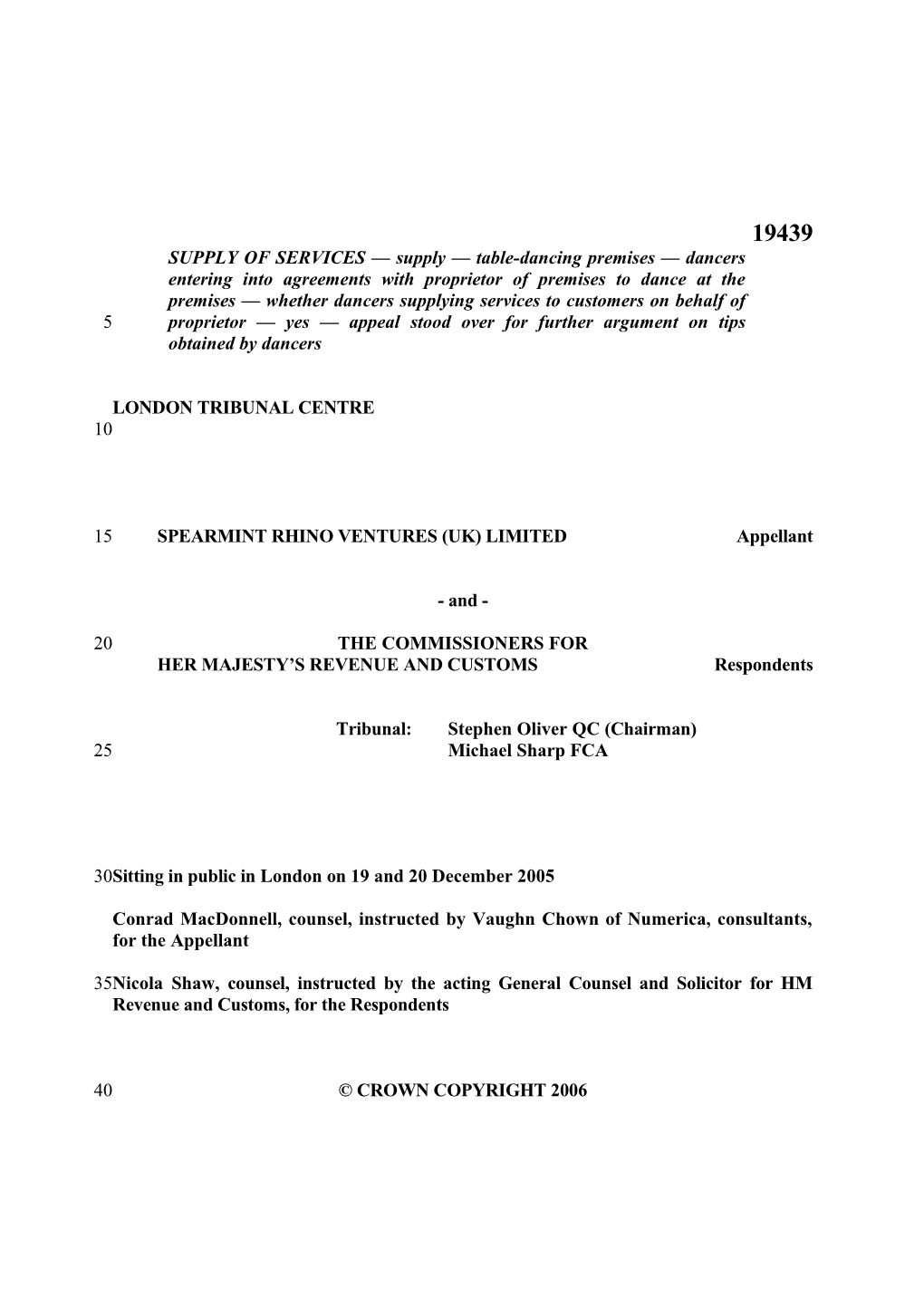 SPEARMINT RHINO VENTURES (UK) Limitedappellant