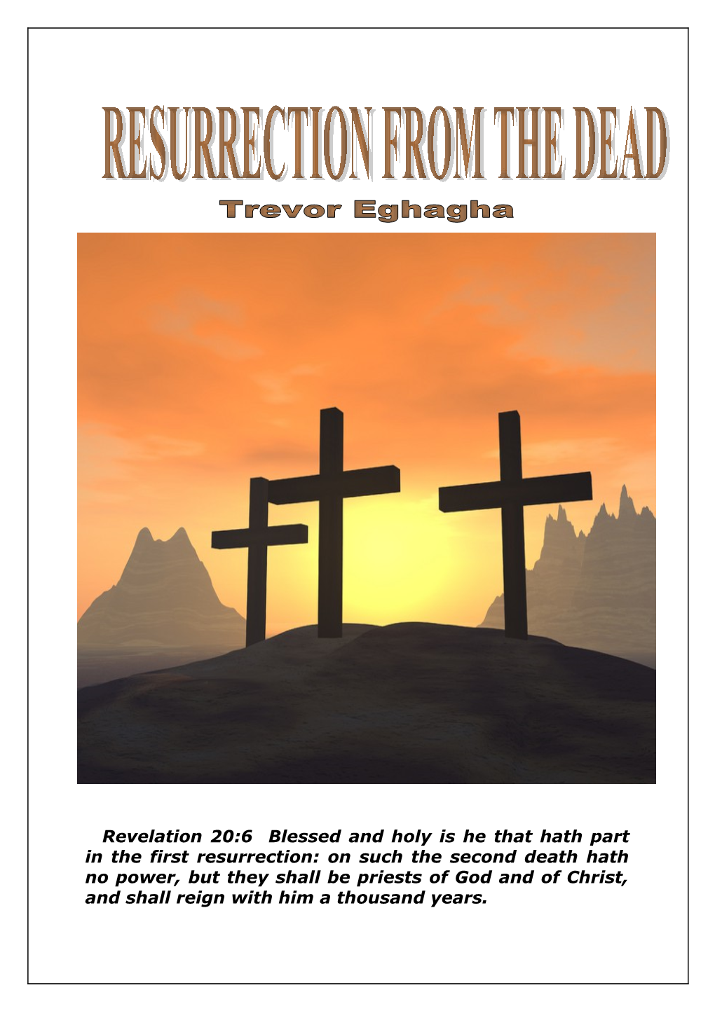 Resurrection from the Dead