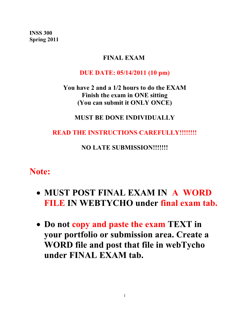 You Have 2 and a 1/2 Hours to Do the EXAM