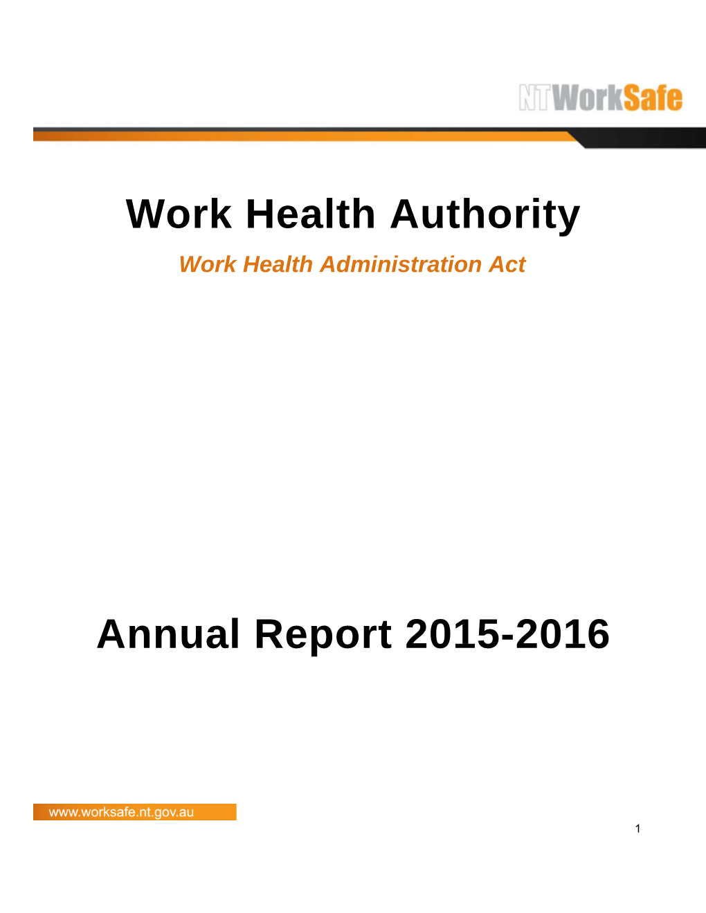 Work Health Authority Annual Report 2015-2016