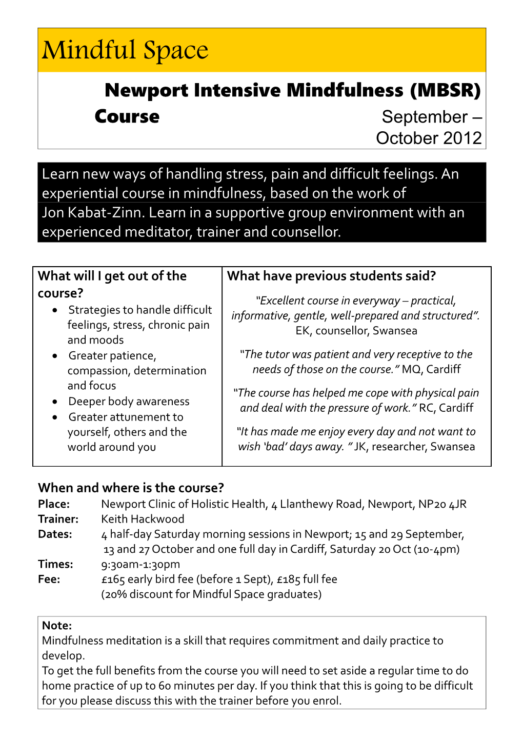 Newport Intensive Mindfulness (MBSR) Course September October 2012