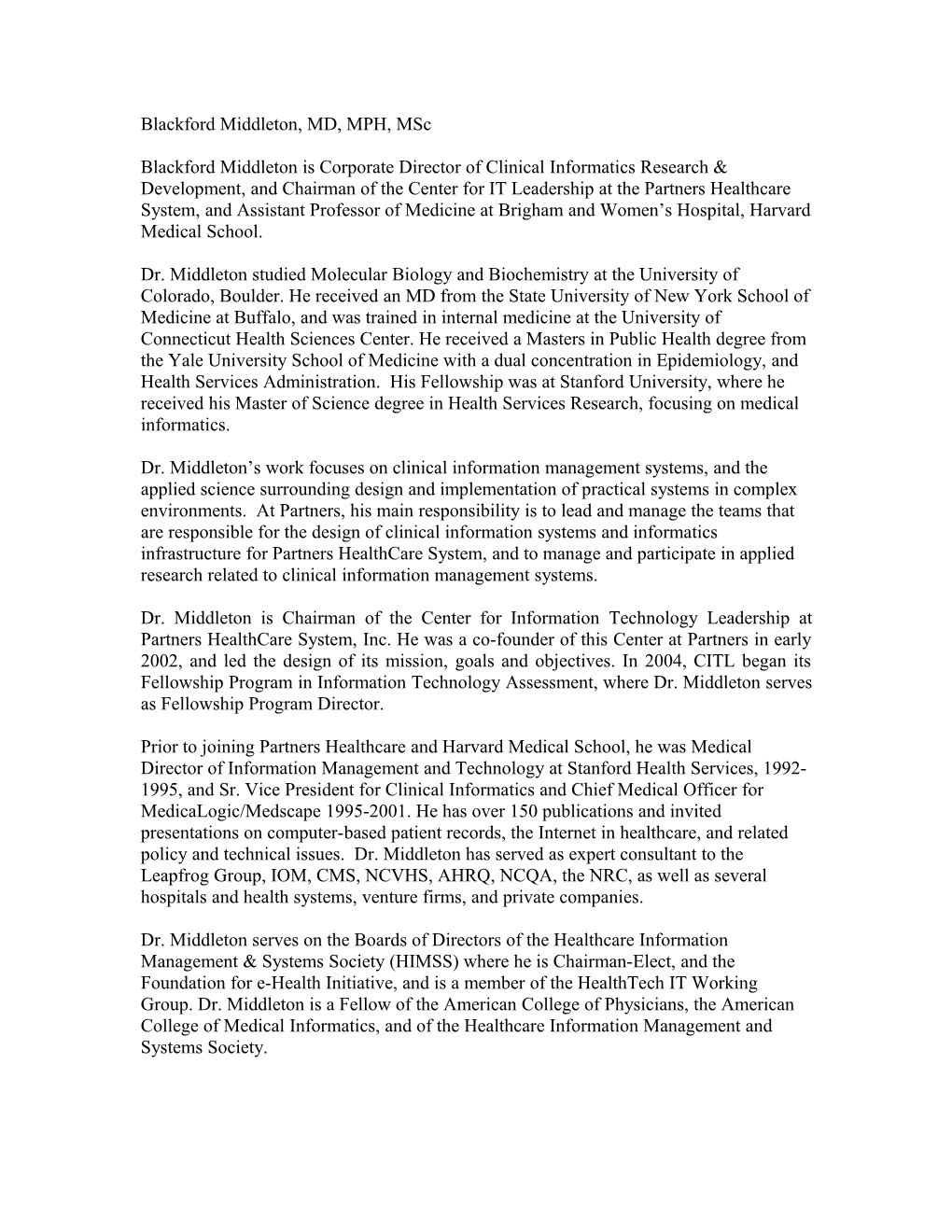 Blackford Middleton Is Corporate Director of Clinical Informatics Research & Development