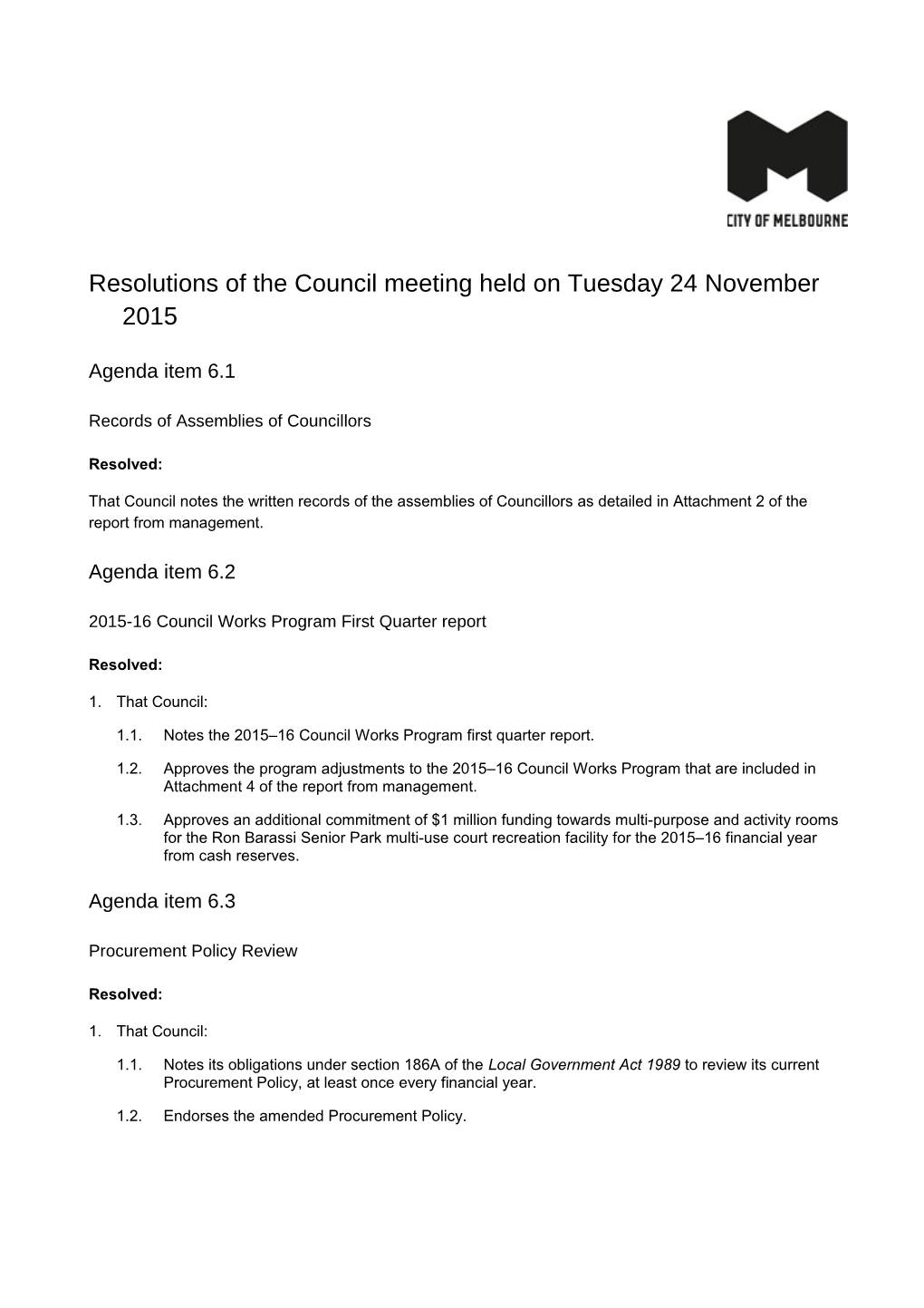 Resolutions of the Council Meeting Held on Tuesday 24 November 2015
