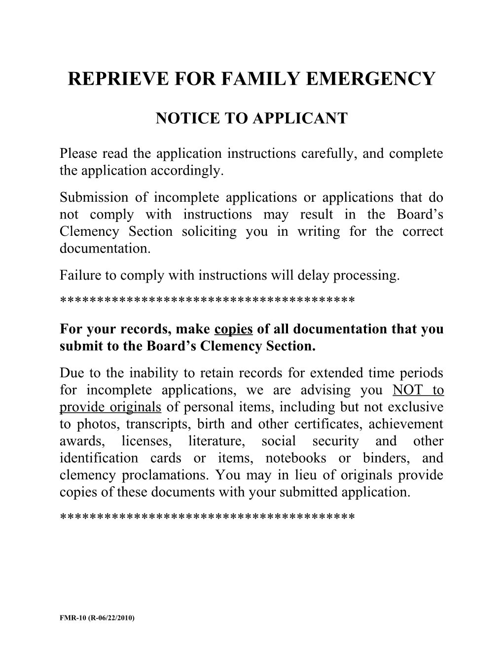 Reprieve for Family Emergency