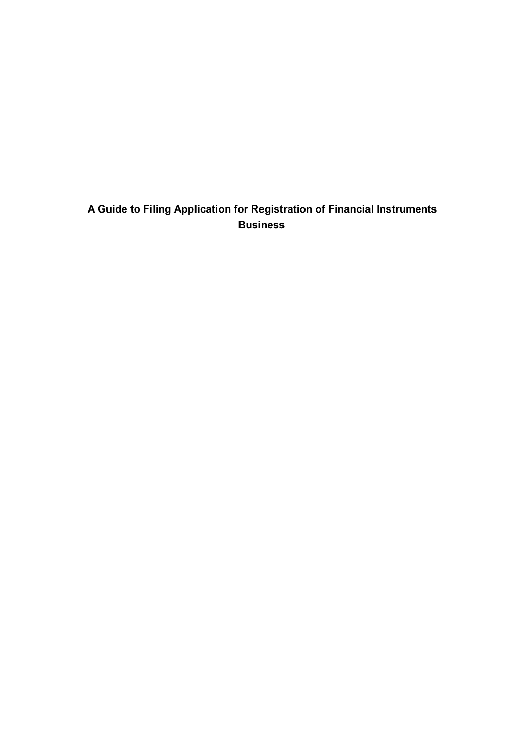 A Guide to Filing Application for Registration of Financial Instruments Business