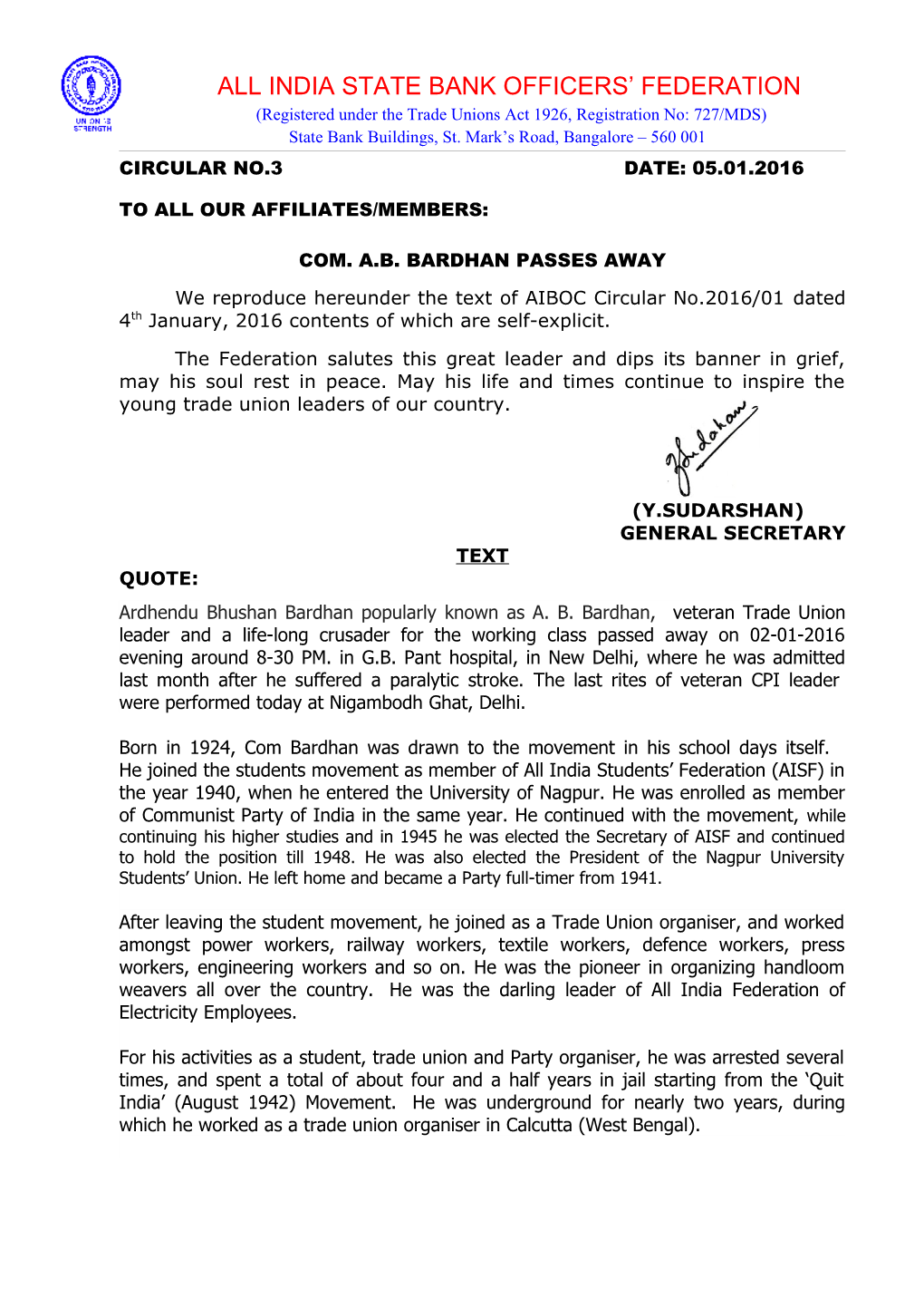 Registered Under the Trade Unions Act 1926, Registration No: 727/MDS s6