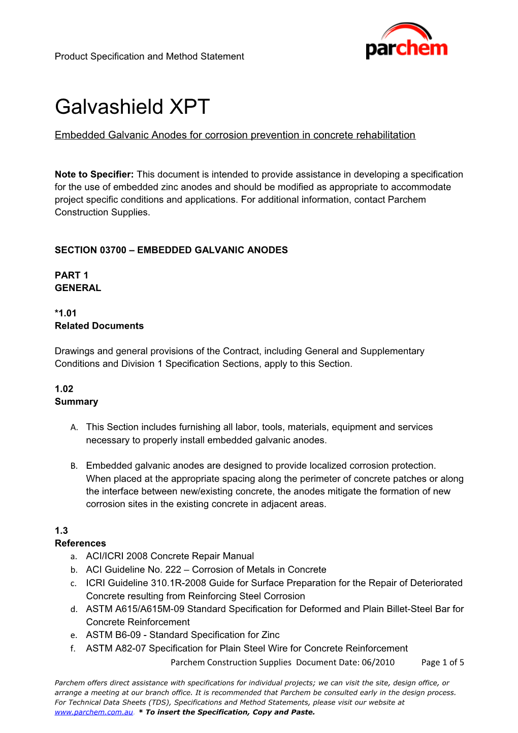 Embedded Galvanic Anodes for Corrosion Prevention in Concrete Rehabilitation