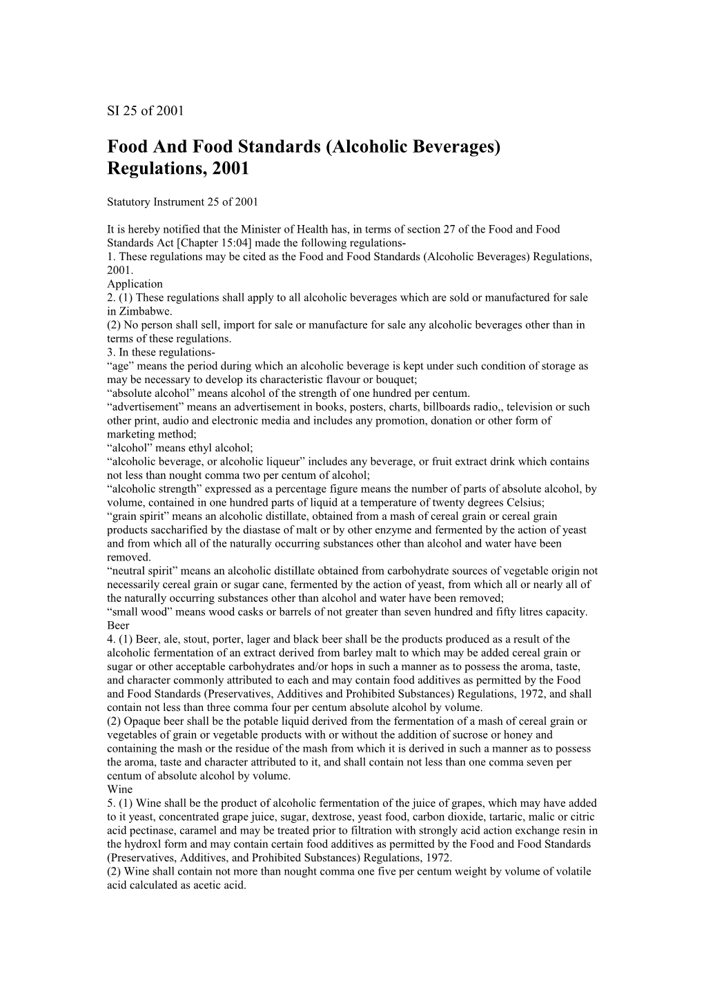 Food and Food Standards (Alcoholic Beverages) Regulations, 2001