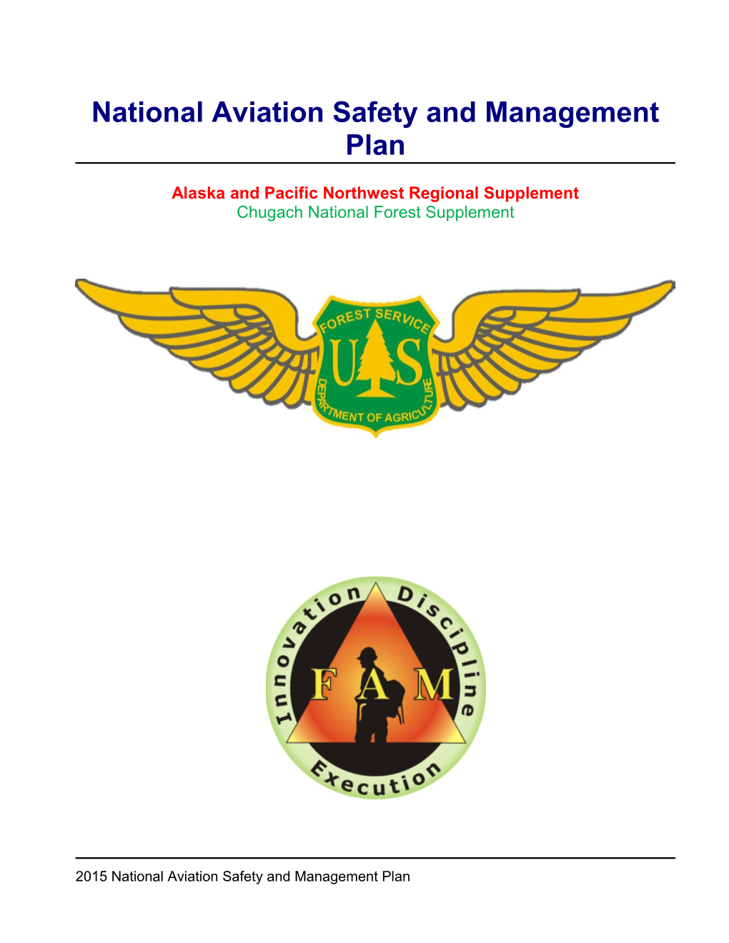 National Aviation Safety and Management Plan