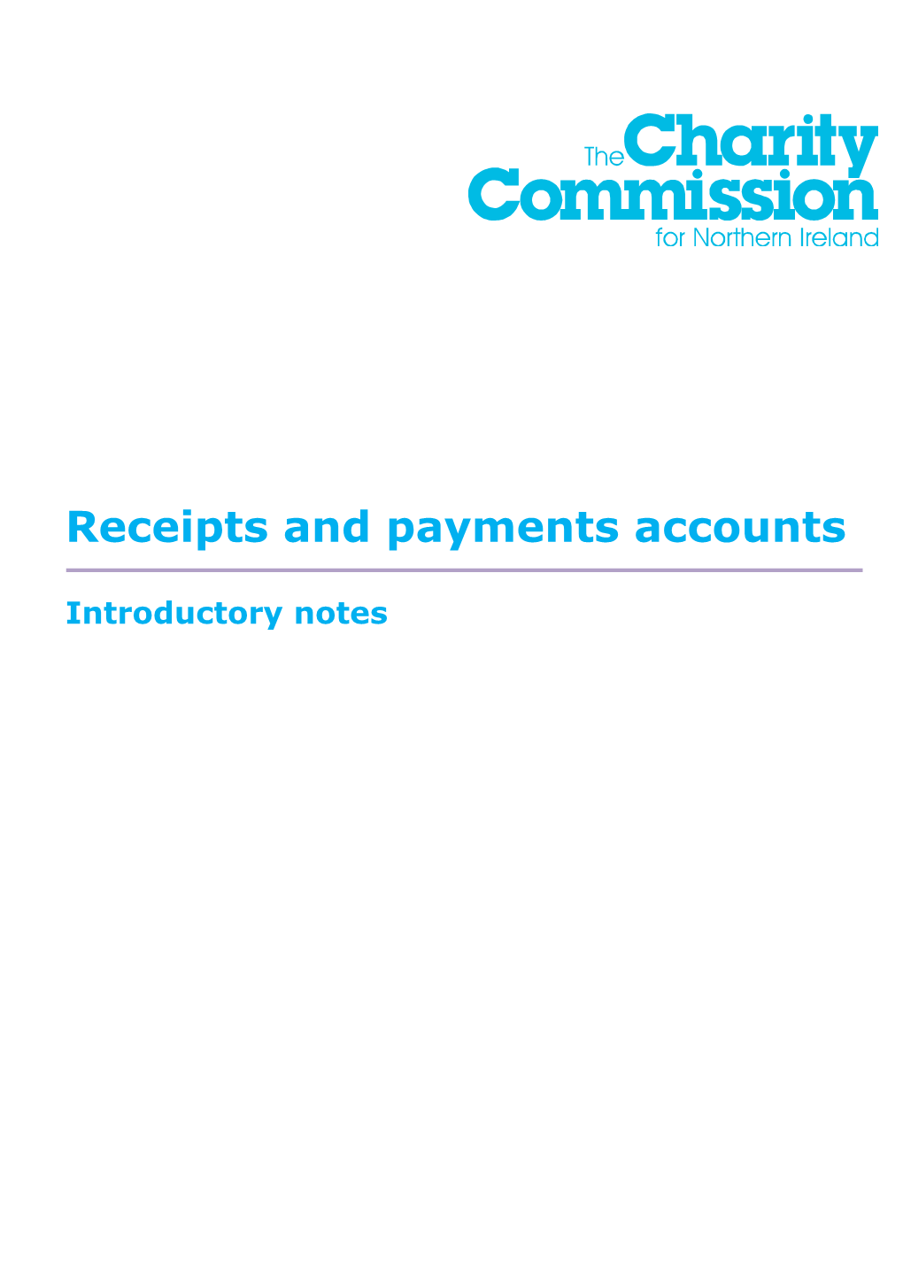 Receipts and Payments Accounts Introductory Notes