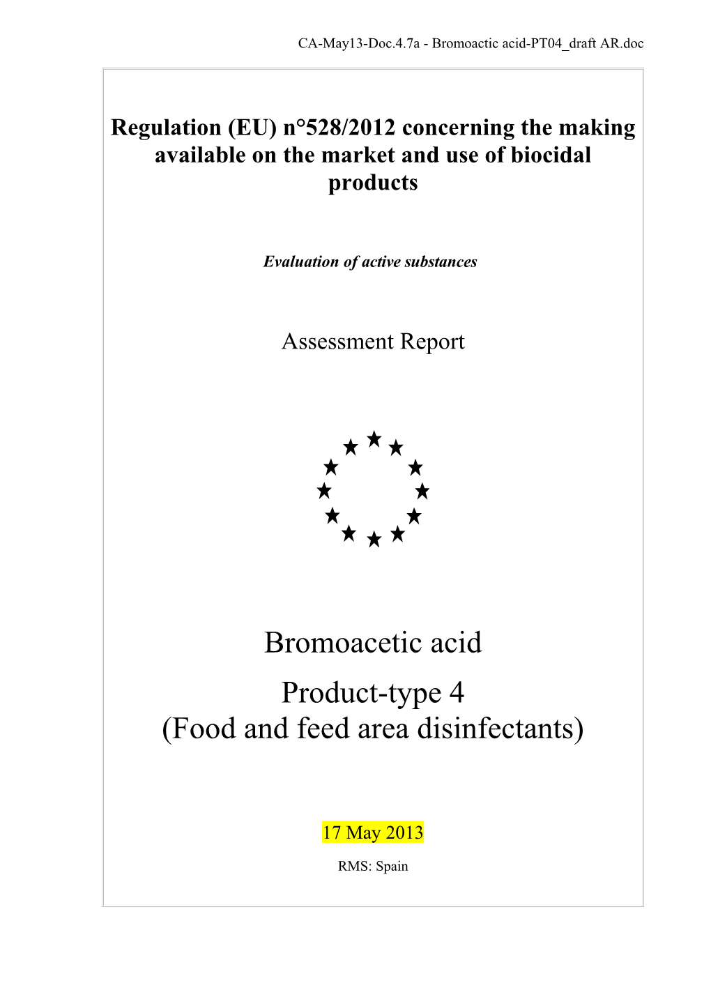 Regulation (EU) N 528/2012 Concerning the Making Available on the Market and Use of Biocidal