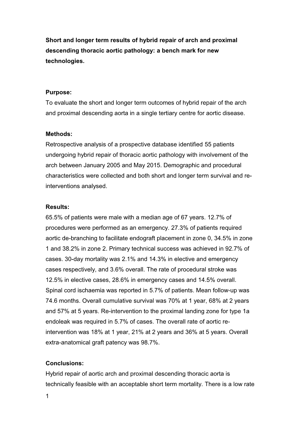 Short and Longer Term Results of Hybrid Repair of Arch and Proximal Descending Thoracic