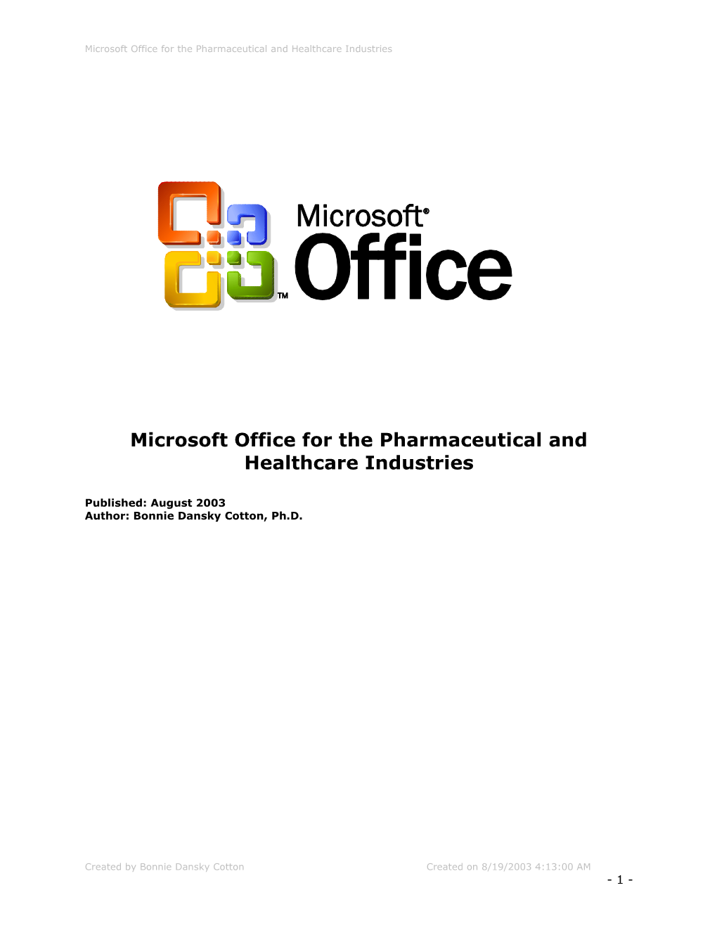 Why Use MS Office System