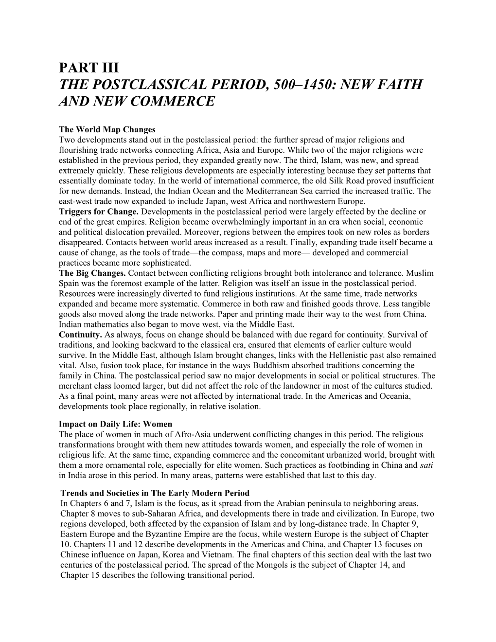 The Postclassical Period, 500 1450: New Faith and New Commerce