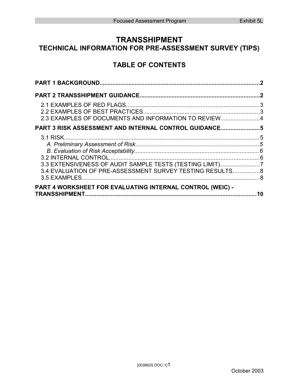 FAP Doc - Exhibit 5L - Transshipment - Technical Information (0036625;1)