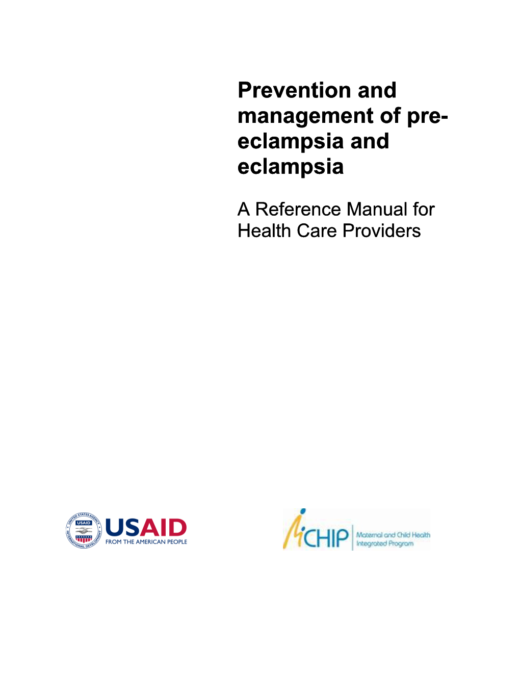 Prevention and Management of Pre-Eclampsia and Eclampsia