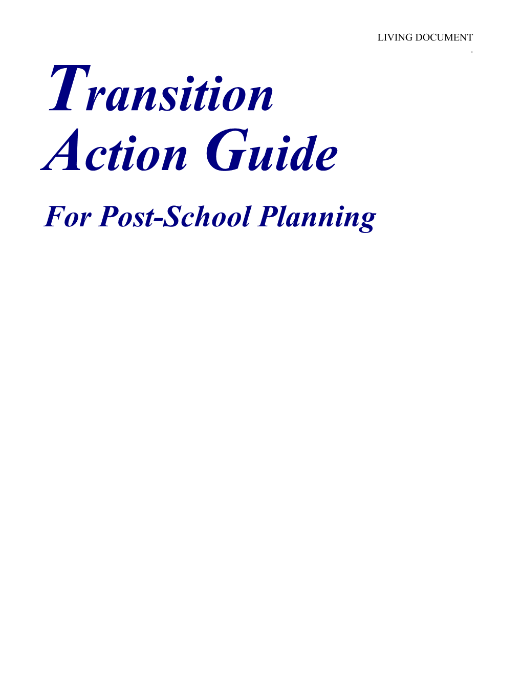 Transition Action Guide (TAG) for Post-School Planning