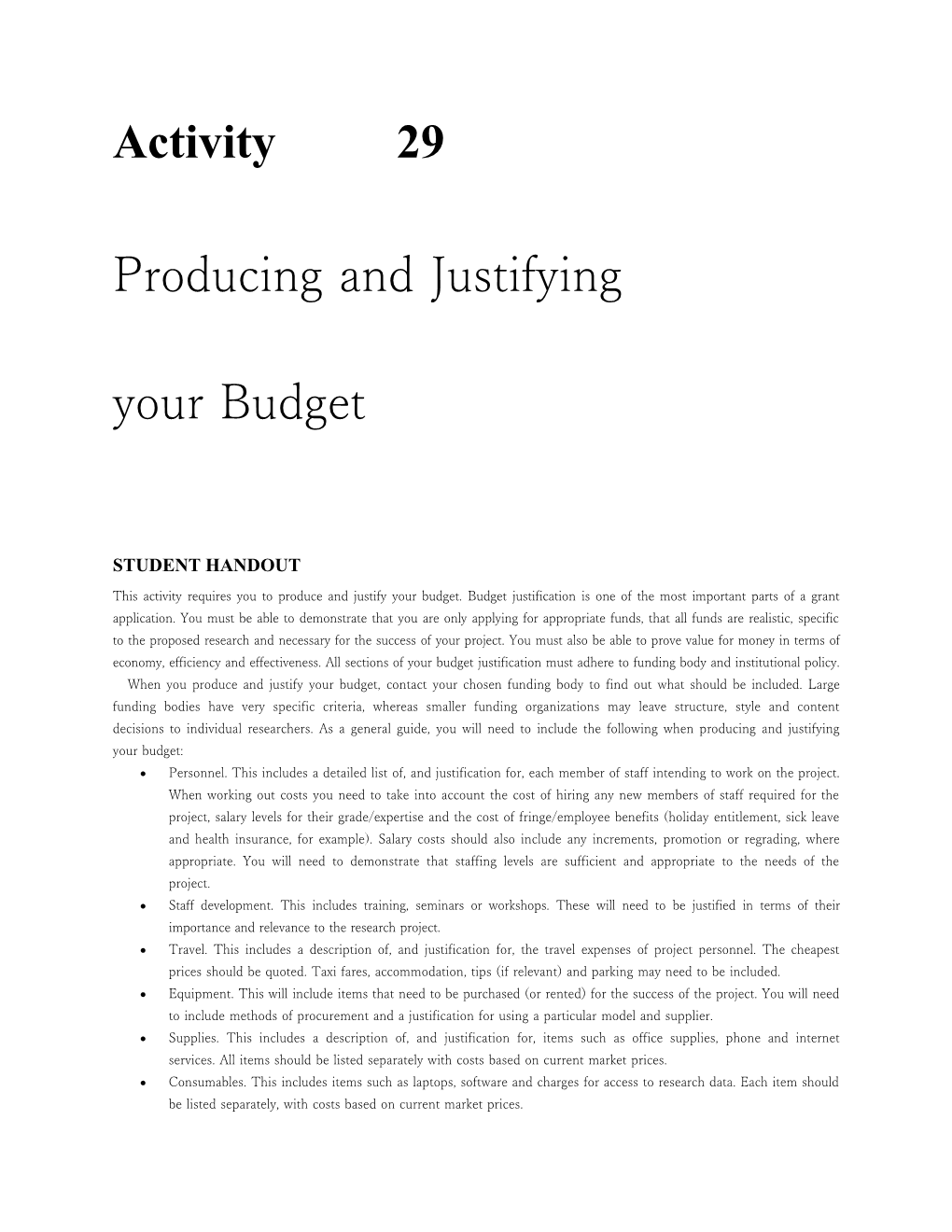 Producing and Justifying Your Budget