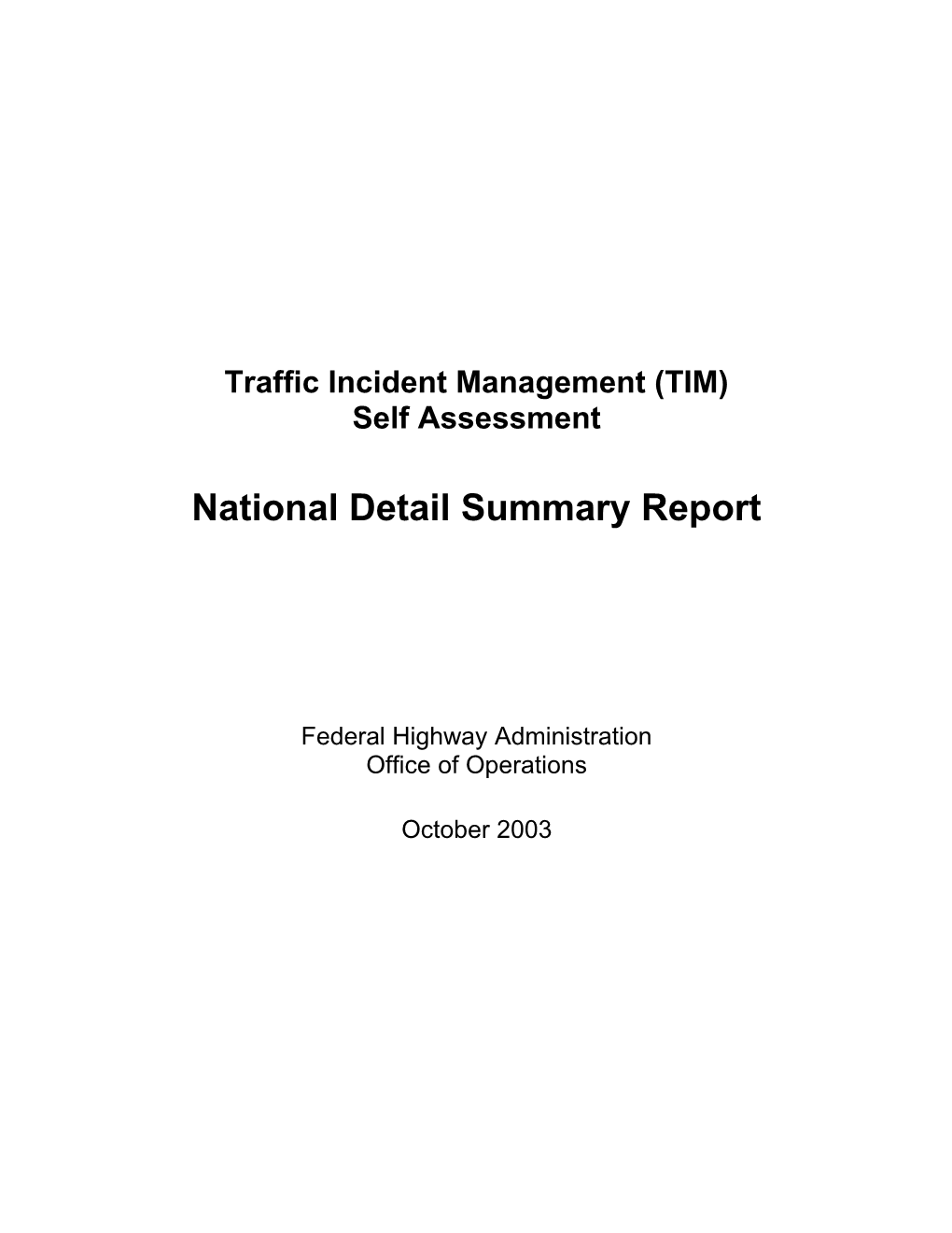 Traffic Incident Management (TIM)