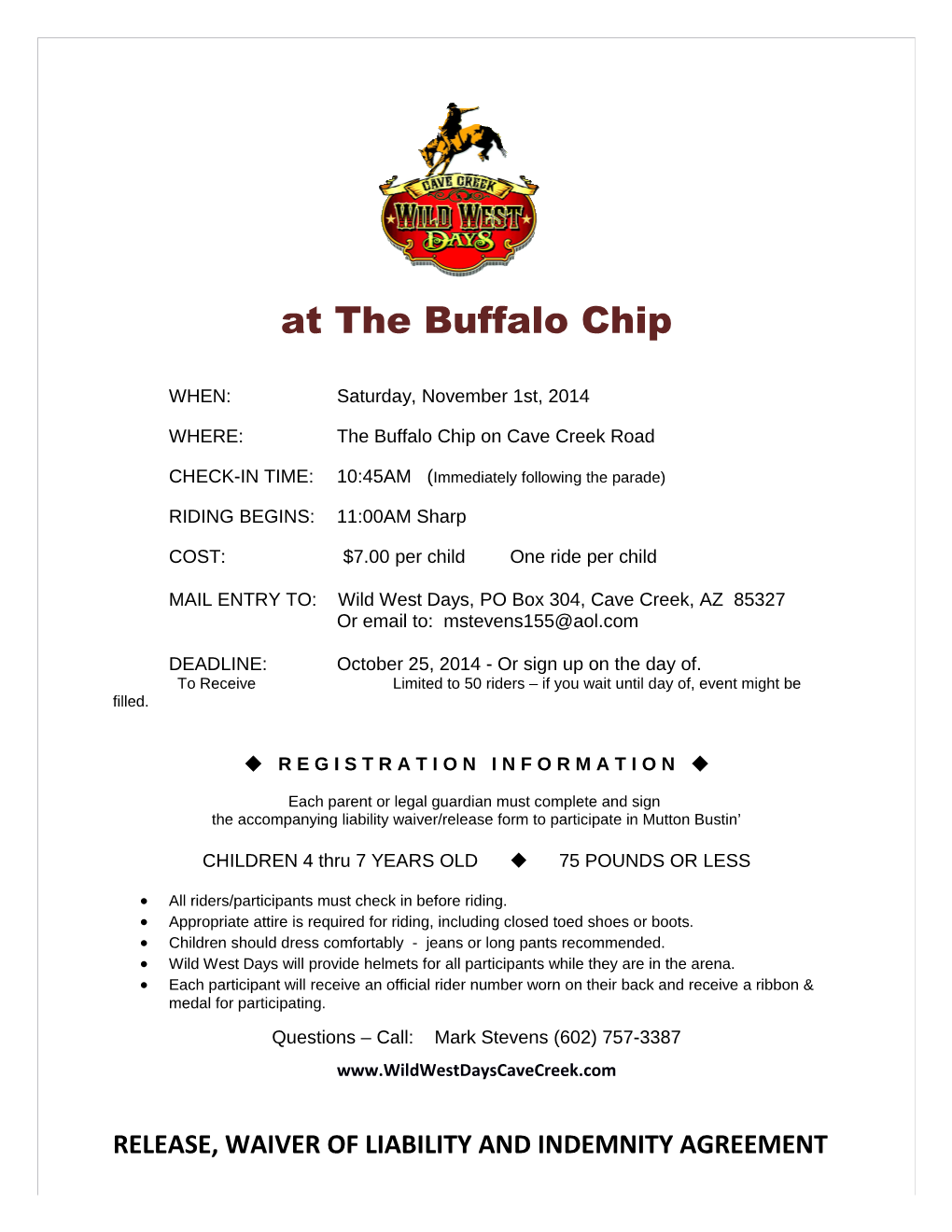 WHERE:The Buffalo Chip on Cave Creek Road