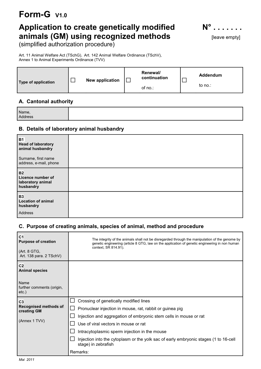 Application to Creategenetically Modifiedn Animals (GM)Using Recognized Methods Leave