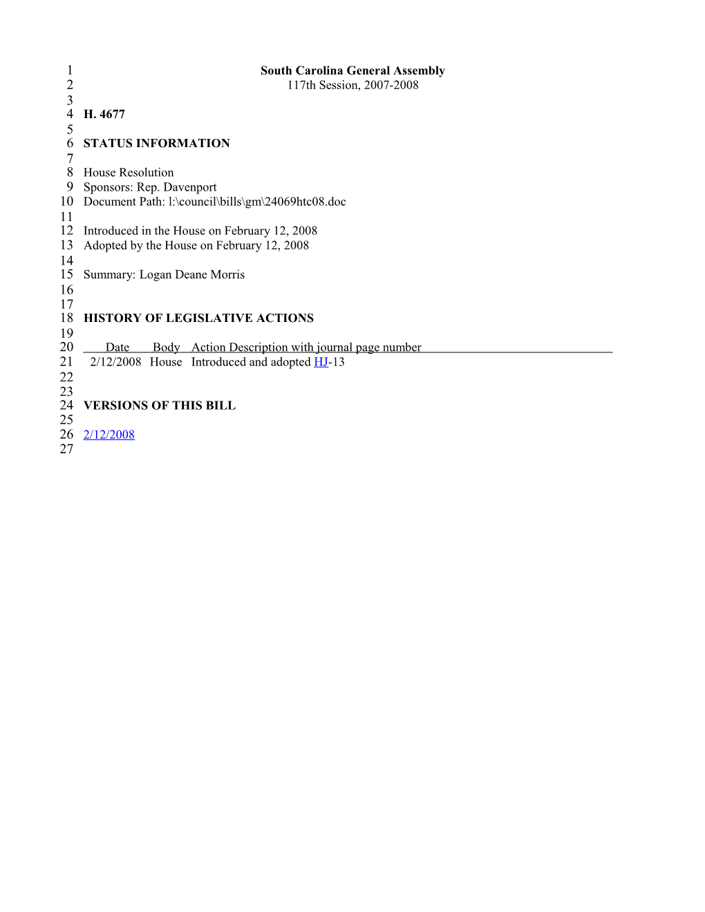 2007-2008 Bill 4677: Logan Deane Morris - South Carolina Legislature Online