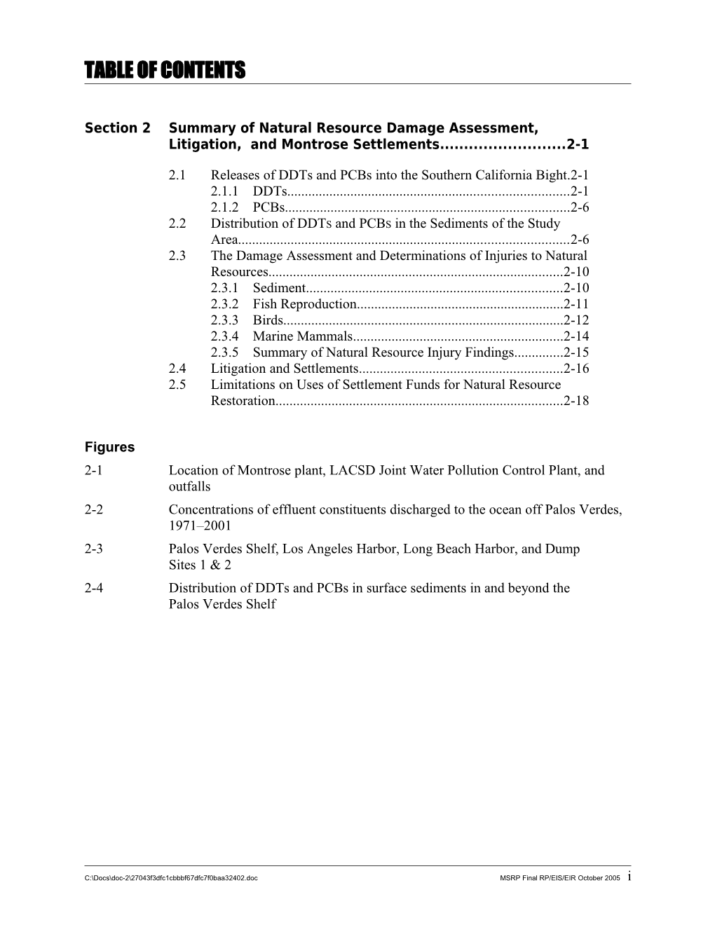 Section 2 Summary of Natural Resource Damage Assessment, Litigation, and Montrose Settlements