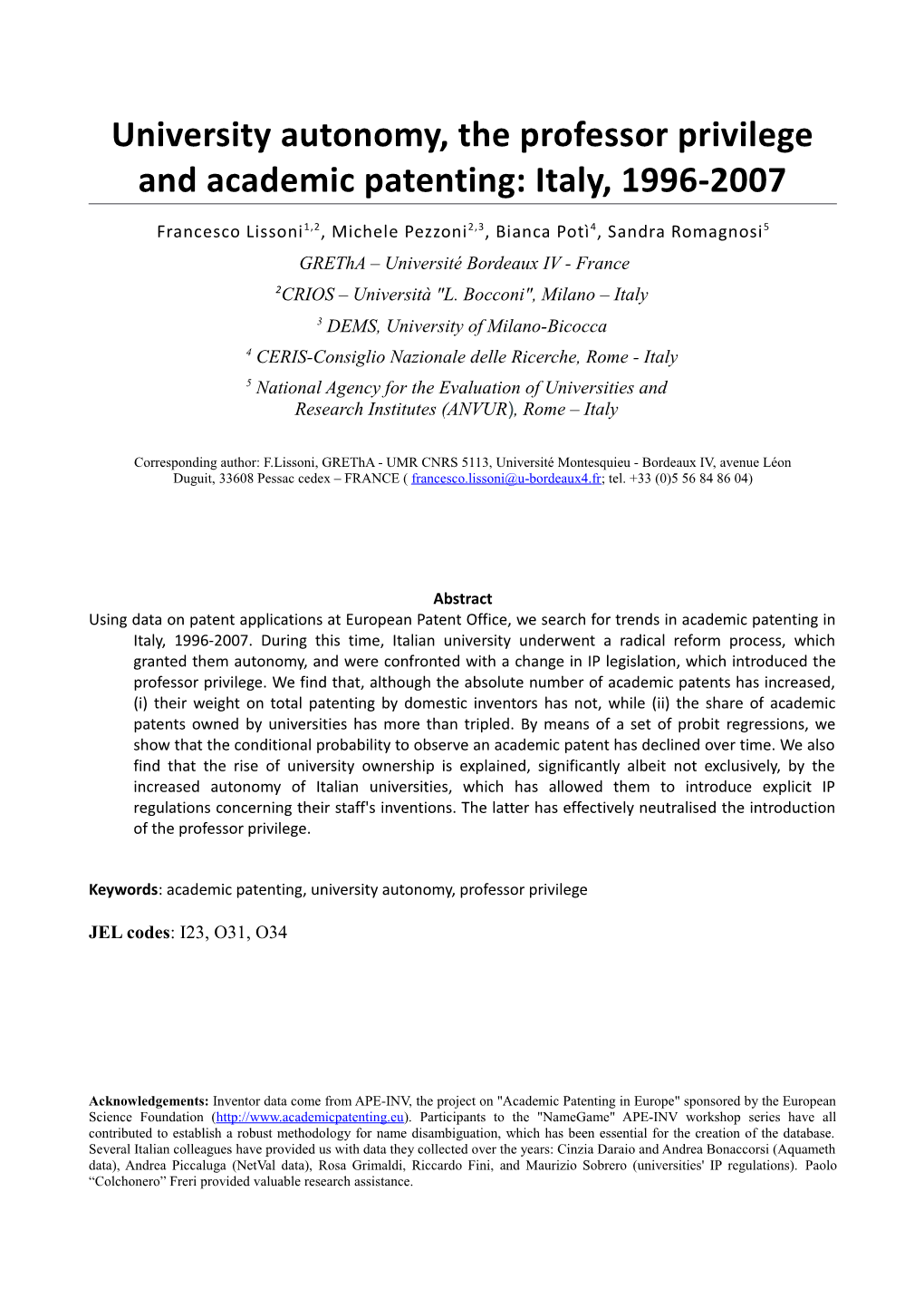 University Autonomy, the Professor Privilege and Academic Patenting: Italy, 1996-2007