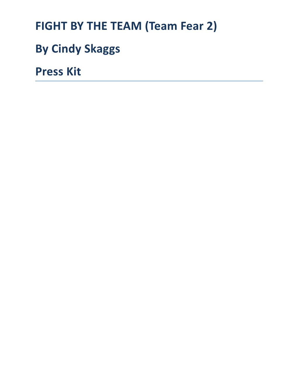 Press Kit / Cindy Skaggs / FIGHT by the TEAM