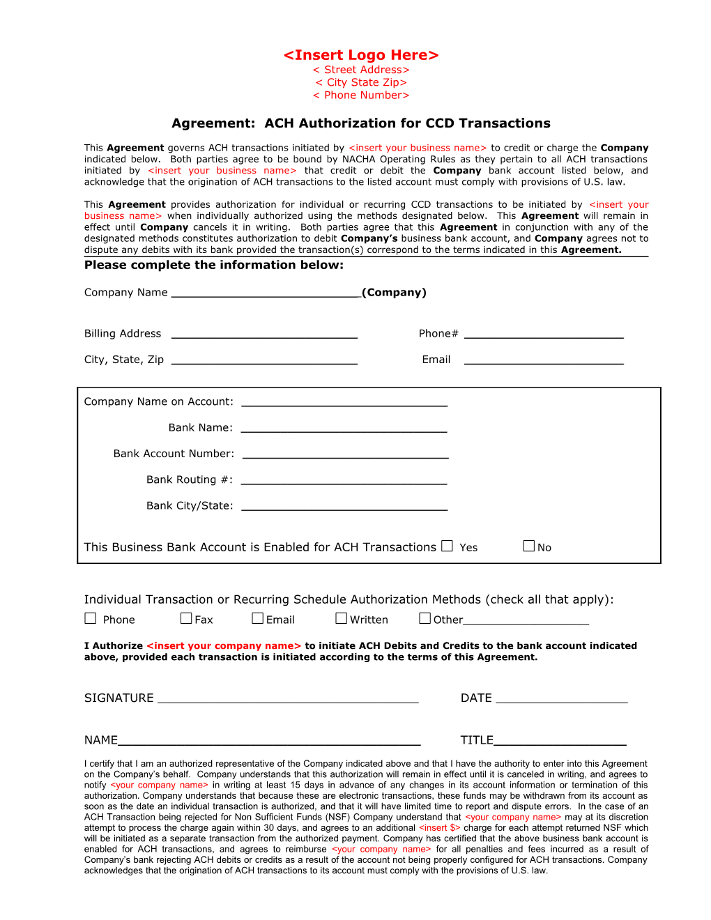 Agreement: ACH Authorization for CCD Transactions One Account