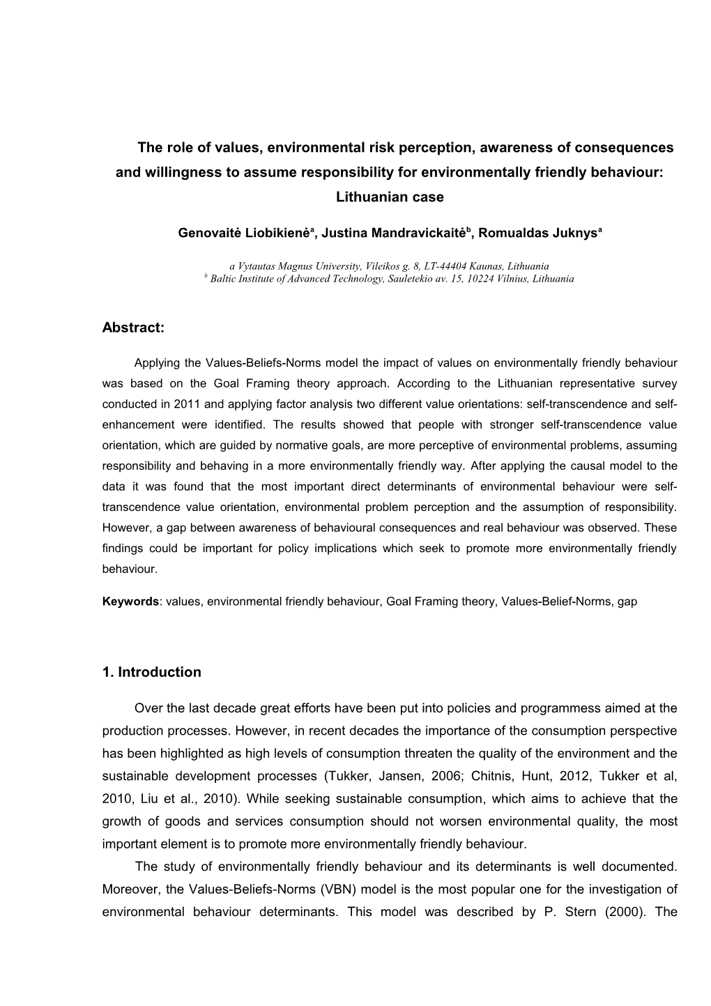 The Role of Values, Environmental Risk Perception, Awareness of Consequences and Willingness