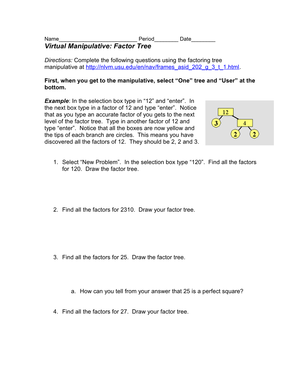 Virtual Manipulative: Factor Tree